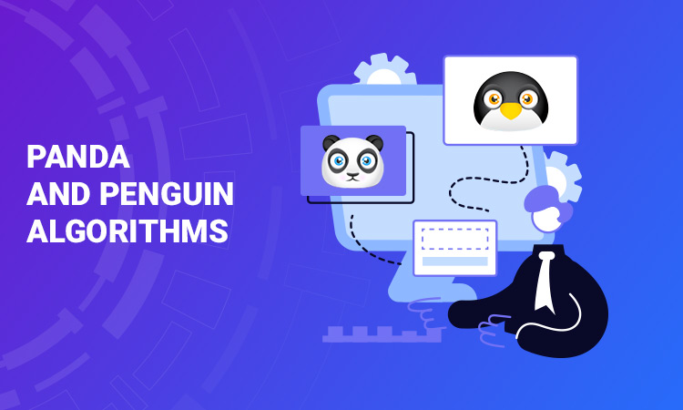 Panda and Penguin Algorithms